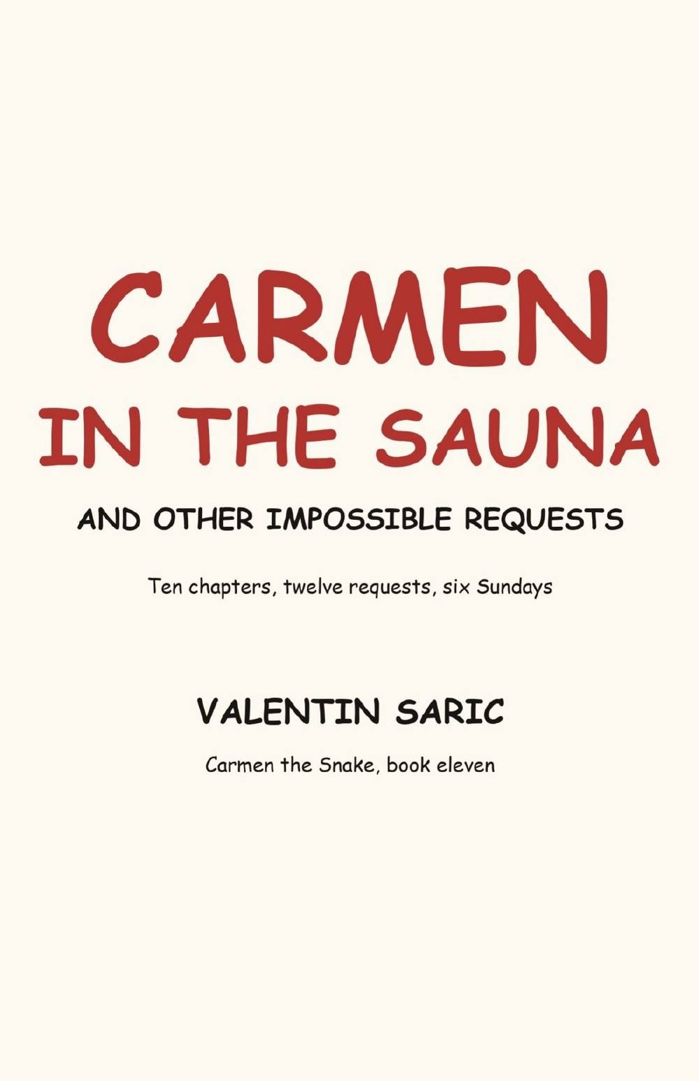 Carmen in the Sauna: And Other Impossible Requests, page 2