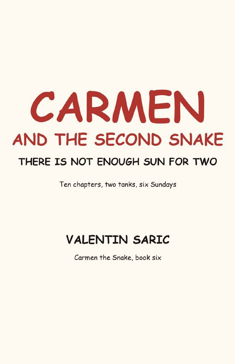Carmen and the Second Snake: There Is Not Enough Sun for Two, page 2