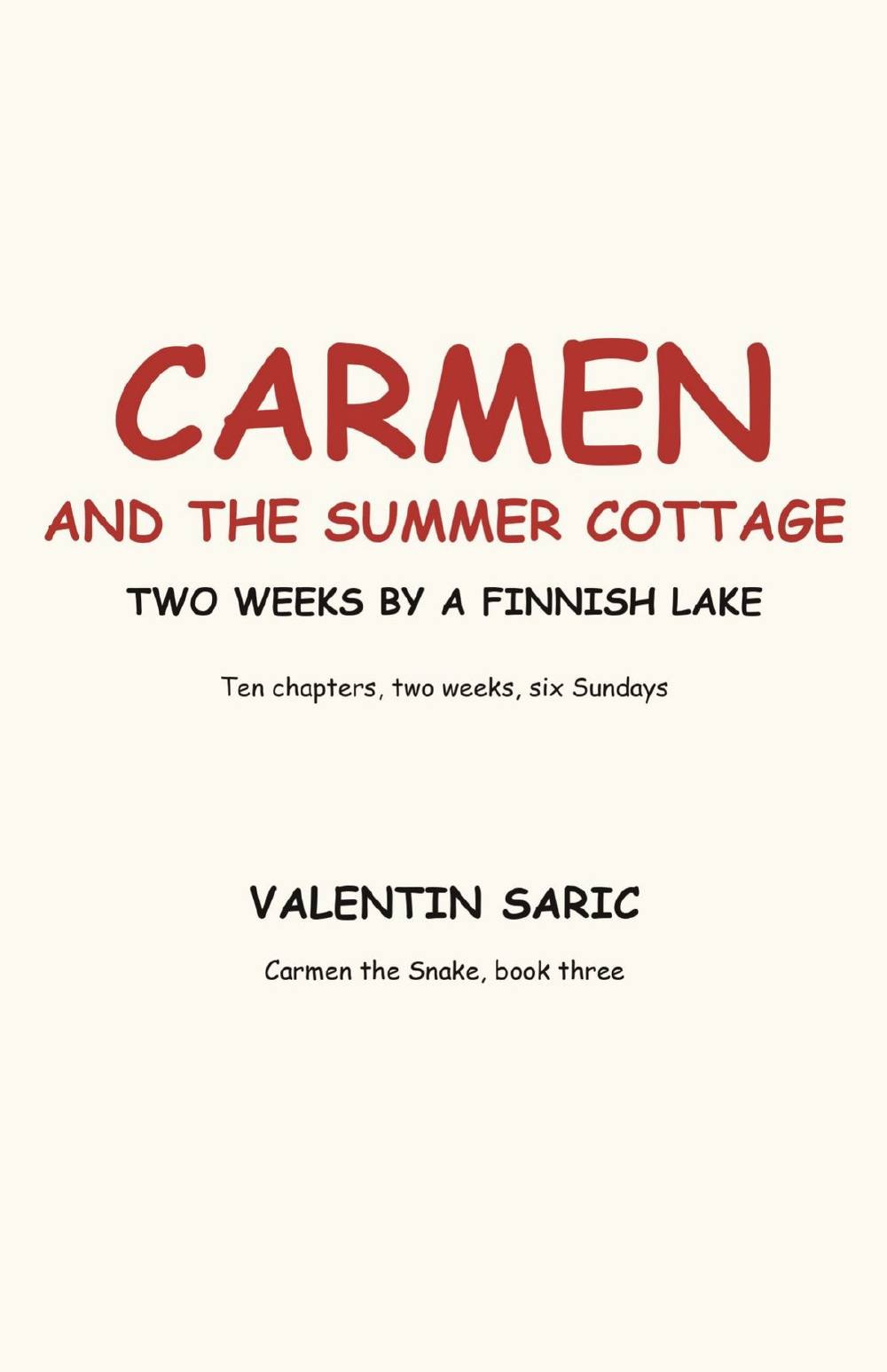 Carmen and the Summer Cottage: Two Weeks by a Finnish Lake, page 2