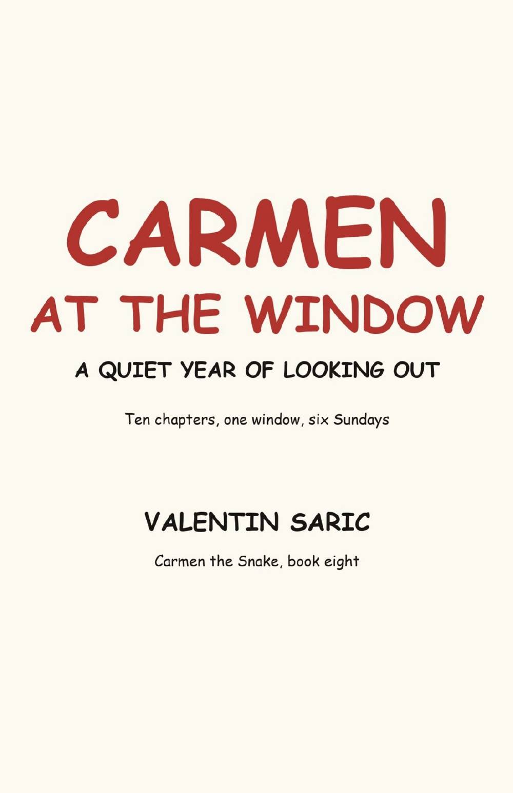Carmen at the Window: A Quiet Year of Looking Out, page 2
